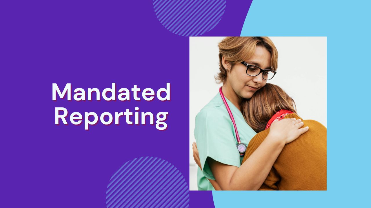 Are Nurses Mandated Reporters?